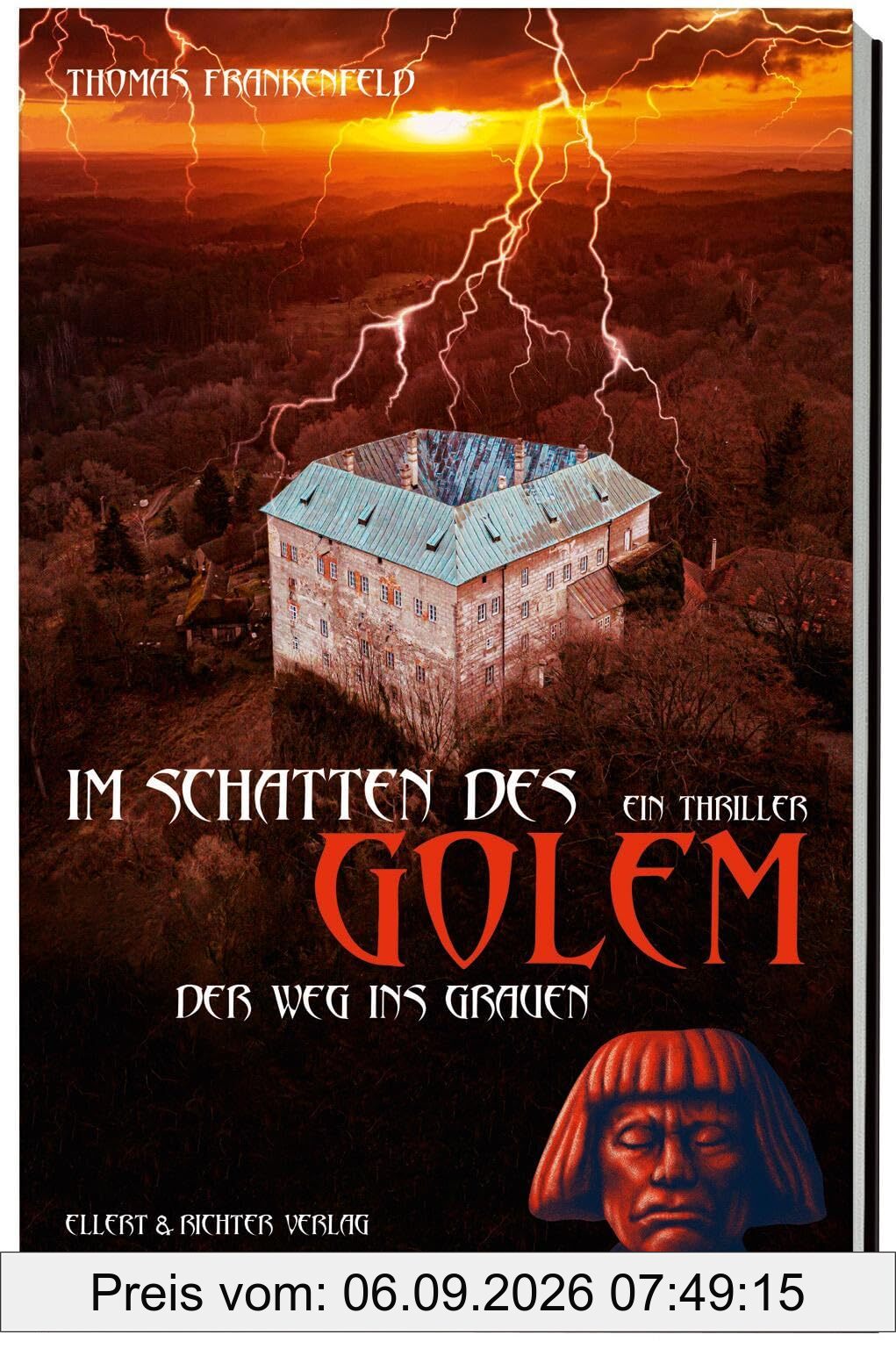 Im Schatten des Golem: Der Weg ins Grauen