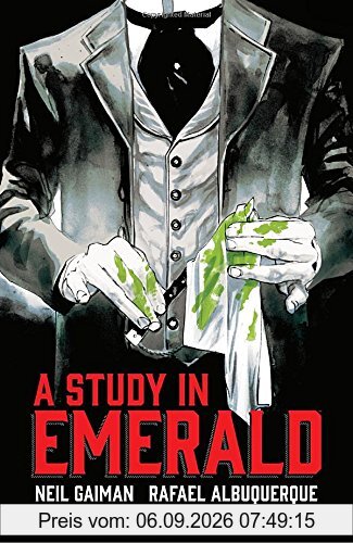 Neil Gaiman's A Study in Emerald