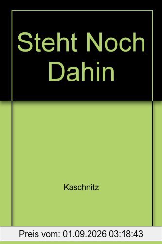 Steht noch dahin