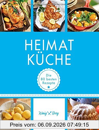 Heimatküche (König & Berg Kochbücher)