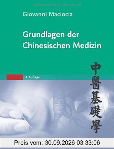 Grundlagen der Chinesischen Medizin