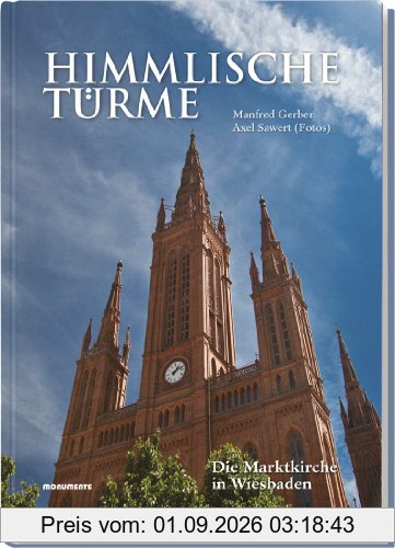Himmlische Türme: Die Marktkirche Wiesbaden
