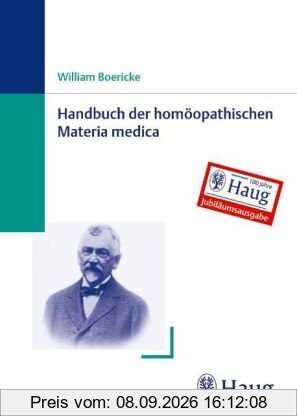 Handbuch der homöopathischen Materia medica. Taschenbuch-Jubiläumsausgabe: Quellenorientierte Neuübersetzung