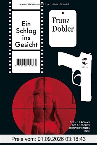 Ein Schlag ins Gesicht: Kriminalroman