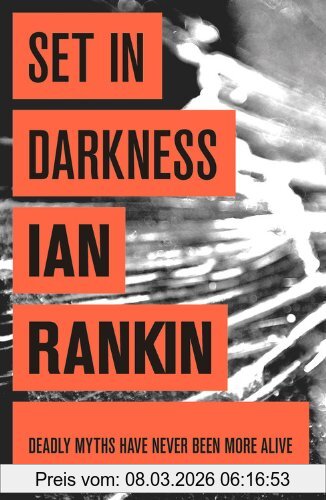 Ian Rankin Set In Darkness, An Inspector Rebus Novel 11