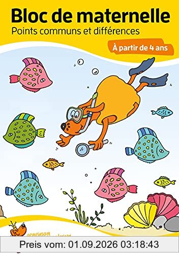 Bloc de maternelle - Points communs et différences À partir de 4 ans, A5-Bloc (Übungsmaterial für Kindergarten und Vorschule, Band 767)