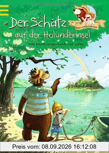 Hase und Holunderbär - Der Schatz auf der Holunderinsel: Eine Abenteuergeschichte von Walko