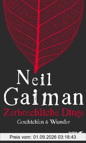 Zerbrechliche Dinge: Geschichten & Wunder