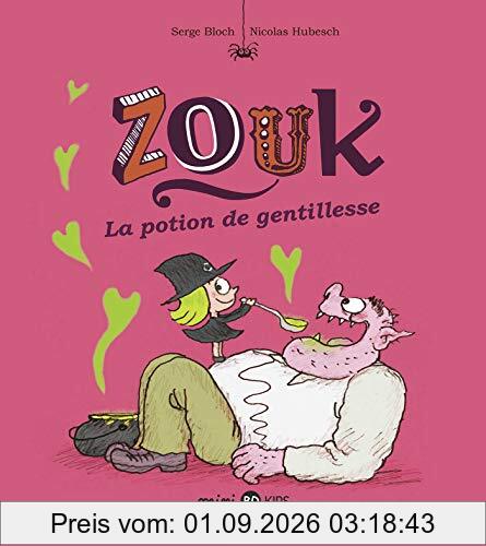 Zouk. Vol. 19. La potion de gentillesse