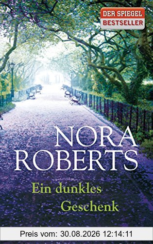 Ein dunkles Geschenk: Roman