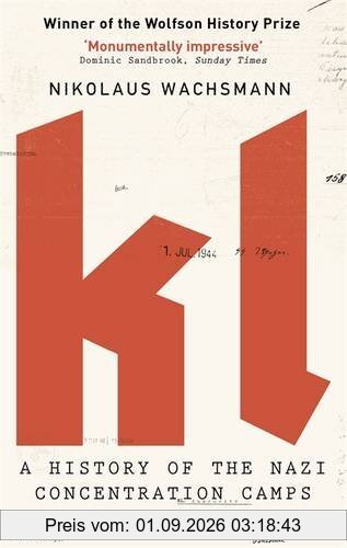 KL: A History of the Nazi Concentration Camps