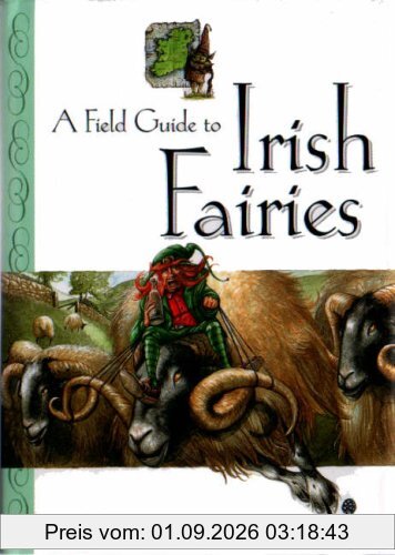 Field Guide to Irish Fairies (Little Irish bookshelf)