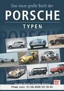 Das neue große Buch der Porsche-Typen: 3 Bände in Kassette
