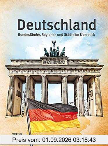 Deutschland: Bundesländer, Regionen und Städte im Überblick