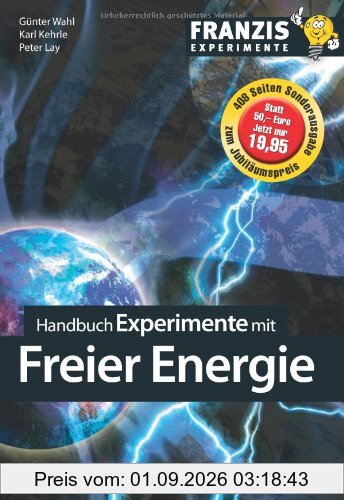 Handbuch Experimente mit der Freien Energie