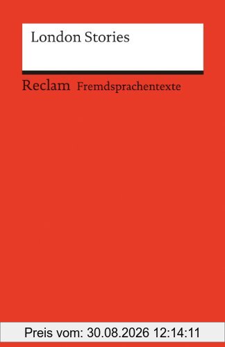 London Stories: (Fremdsprachentexte)
