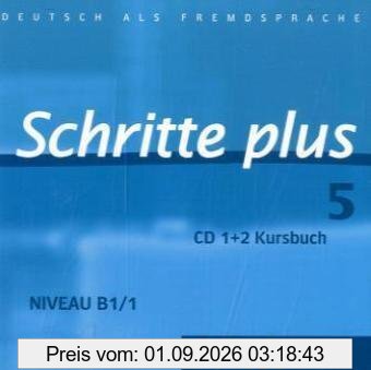 Schritte plus 5: Deutsch als Fremdsprache / 2 Audio-CDs zum Kursbuch