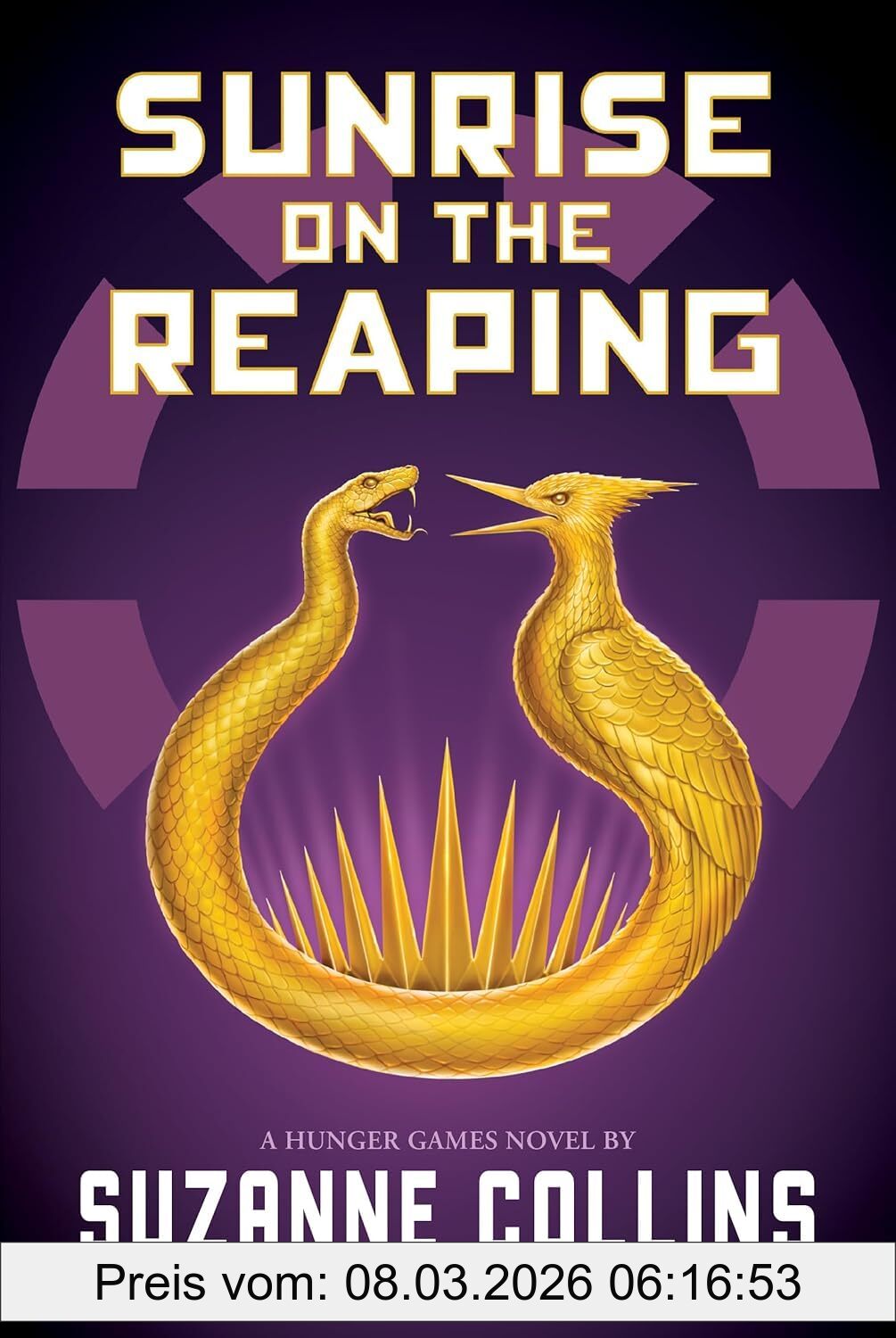 Suzanne Collins The Hunger Games, Sunrise On The Reaping, A Hunger Games Novel (Hunger Games, 5)