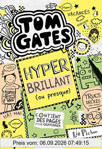 Tom Gates. Vol. 10. Hyper brillant (ou presque)