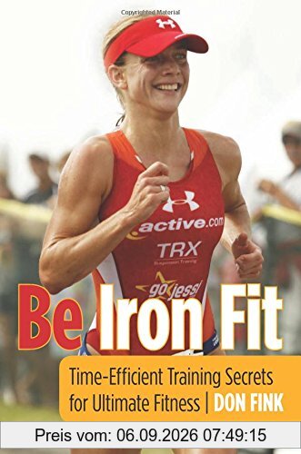 Be Iron Fit: Time-Efficient Training Secrets for Ultimate Fitness