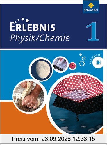 Erlebnis Physik / Chemie - Differenzierende Ausgabe 2012 für Niedersachsen: Schülerband 1