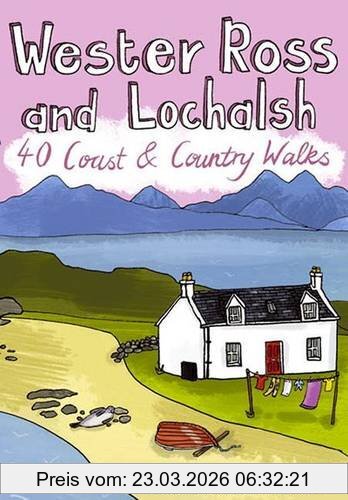 Paul Webster Wester Ross And Lochalsh, 40 Coast And Country Walks