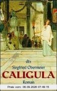 Caligula: Der grausame Gott Roman