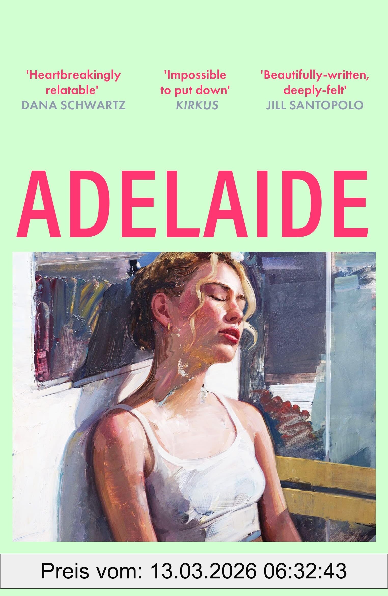 Genevieve Wheeler Adelaide, A Heartbreakingly Relatable Debut Novel About Young Love Perfect For Fans Of Normal People