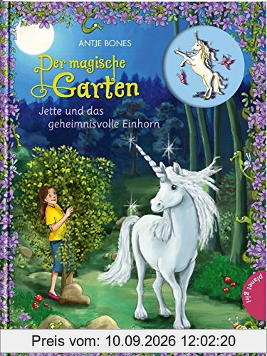 Der magische Garten, Band 6: Der magische Garten, Jette und das geheimnisvolle Einhorn