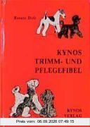 Kynos Trimm- und Pflegefibel