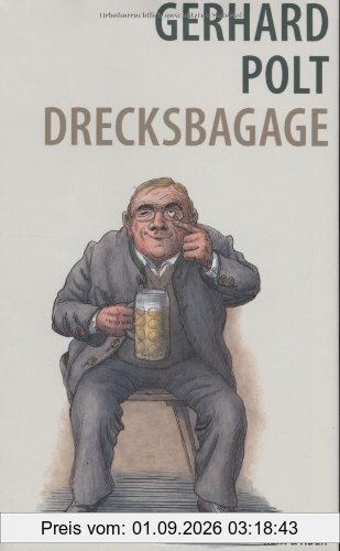 Drecksbagage: Neue Texte