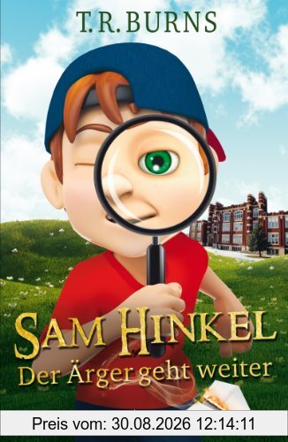 Sam Hinkel - Der Ärger geht weiter