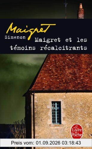 Maigret et les témoins récalcitrants