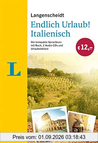 Langenscheidt Endlich Urlaub! Italienisch - Der kompakte Sprachkurs mit Buch, 2 Audio-CDs und Urlaubslektüre