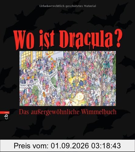 Wo ist Dracula?: Das außergewöhnliche Wimmelbuch