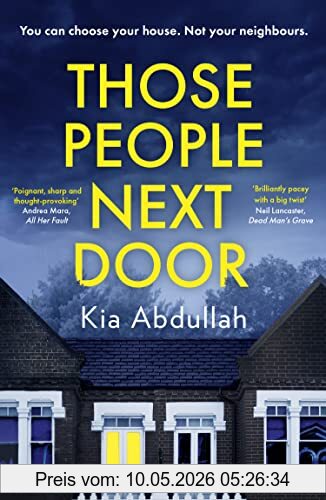 Kia Abdullah Those People Next Door, A Twisty And Page-turning Courtroom Drama And Suspenseful Legal Thriller To Keep You Up At Night In 2023!