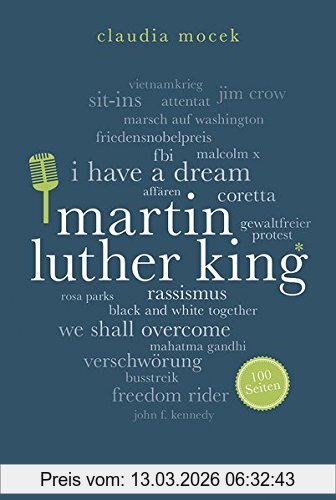 Claudia Mocek Martin Luther King. 100 Seiten (Reclam 100 Seiten)