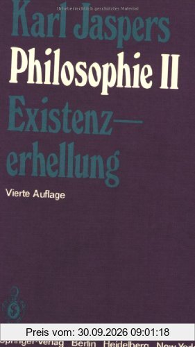 Philosophie II: Existenzerhellung: Bd. II