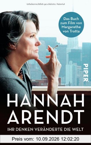 Hannah Arendt: Ihr Denken veränderte die Welt