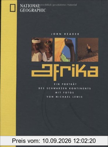 Afrika: Ein Portrait des schwarzen Kontinents
