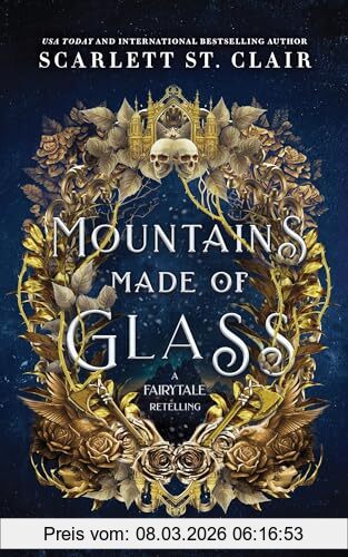 Scarlett St. Clair Mountains Made Of Glass (Fairy Tale Retelling)