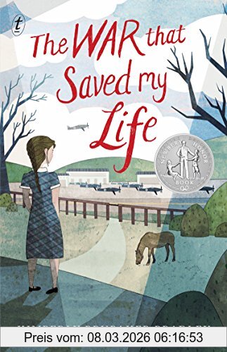 Bradley, Kimberly Brubaker The War That Saved My Life (War 1)