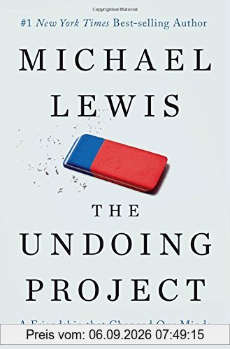 The Undoing Project: A Friendship that Changed Our Minds