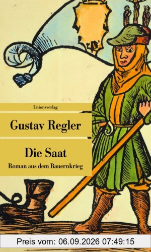 Die Saat: Roman aus dem Bauernkrieg