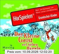 Der Kleine Geist auf sieben Hügeln: Wort- und Reimspiele zum Hören, Lachen und Mitmachen für Grundschulkinder. Sprecherin: Christine Pappert. Musik: ... 1 CD im Digipack, ca. 70 Min. (HörSpielen)