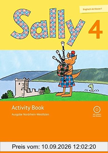 Sally - Englisch ab Klasse 1 - Ausgabe Nordrhein-Westfalen (Neubearbeitung): 4. Schuljahr - Activity Book: Mit Audio-CD und Portfolio-Heft
