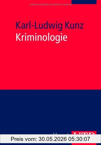 Karl-Ludwig Kunz Kriminologie, Eine Grundlegung