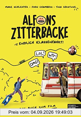 Alfons Zitterbacke: Endlich Klassenfahrt!
