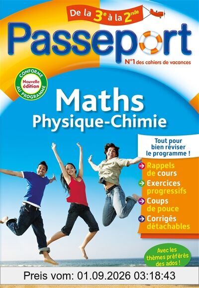 Passeport maths, physique chimie, de la 3e à la 2de : conforme au programme