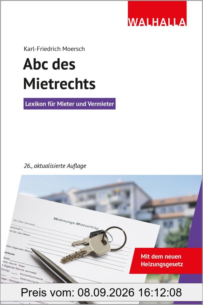 ABC des Mietrechts: Lexikon für Mieter und Vermieter; Walhalla Rechtshilfen